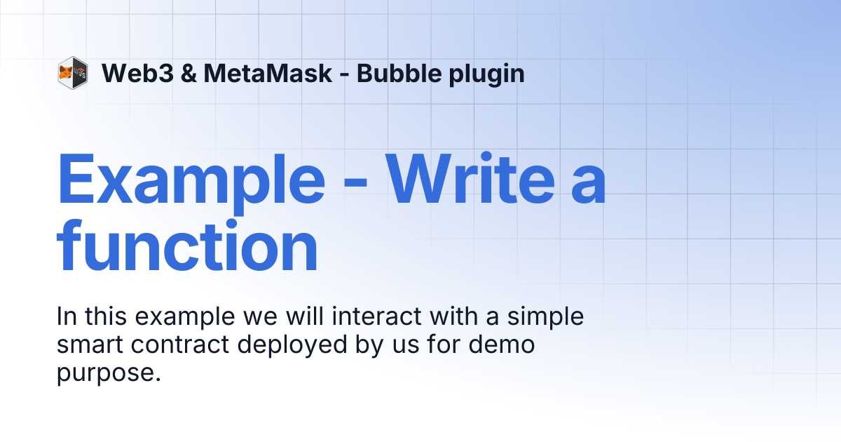 Example - Write a function | Web3 & MetaMask - Bubble plugin